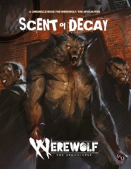 Werewolf the Apocalypse 5th Edition : Scent of Decay